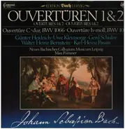Johann Sebastian Bach - Günter Heidrich • Uwe Kleinsorge • Gerd Schulze • Walter Heinz Bernstein • - Ouvertüren 1&2