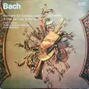 LP - Johann Sebastian Bach - Hans Pischner , Berliner Sinfonie Orchester , Kurt Sanderling - Konzerte Für Cembalo Und Streichorchester d-moll BWV 1052, E-Dur BWV 1053