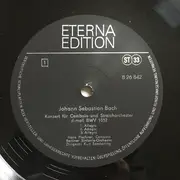 LP - Johann Sebastian Bach - Hans Pischner , Berliner Sinfonie Orchester , Kurt Sanderling - Konzerte Für Cembalo Und Streichorchester d-moll BWV 1052, E-Dur BWV 1053