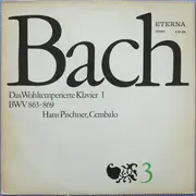 LP - Bach / Hans Pischner - Das Wohltemperierte Klavier l.Teil (3) BWV 863-869