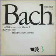 Bach / Hans Pischner - Das Wohltemperierte Klavier l.Teil (3) BWV 863-869