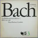 LP - Bach / Hans Pischner - Das Wohltemperierte Klavier l.Teil (3) BWV 863-869