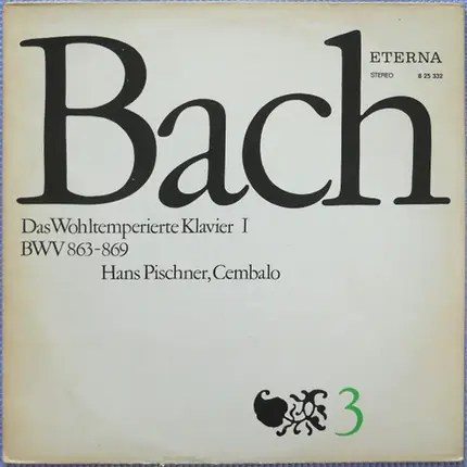 Bach / Hans Pischner - Das Wohltemperierte Klavier l.Teil (3) BWV 863-869