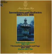 Johann Sebastian Bach - Helmut Walcha - Inventionen Und Sinfonien BWV 772 ~ 801 - Italienisches Konzert BWV 971 - Chromatische Fantasie Und