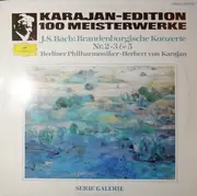 LP - Johann Sebastian Bach - Herbert von Karajan , Berliner Philharmoniker - Brandenburische Konzerte Nr. 2, 3 & 5