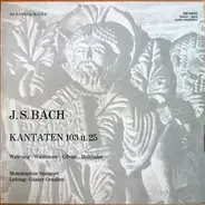 J. S. Bach - Kantaten 103 U. 25