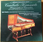 Johann Sebastian Bach - Igor Kipnis , Linda Schell-Pluth , David Schrader , David Hertzberg , Stutt - Cembalo-Konzerte - Gesamtausgabe - BWV 1052-1058 BWV 1060-1065 Complete Edition