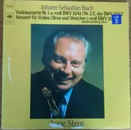 Bach (Stern / Gomberg) - Violinkonzert Nr. 1 & 2 / Konzert Für Violine, Oboe Und Streicher
