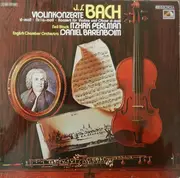 LP - Johann Sebastian Bach - Itzhak Perlman , Neil Black , English Chamber Orchestra , Daniel Barenboim - Violinkonzerte