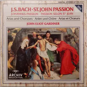 J. S. Bach - St.John Passion (Arias And Choruses)