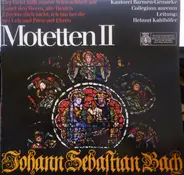 Bach - Motetten II