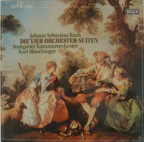 J. S. Bach - Die vier Orchester-Suiten