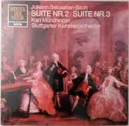 Bach - Suite Nr. 2 & 3