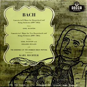 J. S. Bach - Concerto In D Minor For Harpsichord And String Orchestra (BWV 1052) / Concerto In C Major For Two H