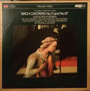LP - Johann Sebastian Bach - Kathleen Ferrier , William Herbert , William Parsons , Ena Mitchell , The C - Cantatas No. 11 And No. 67