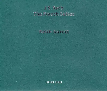 Johann Sebastian Bach - Keith Jarrett - The French Suites