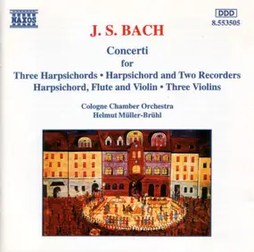 J. S. Bach - Multiple Concerti