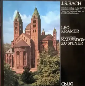 J. S. Bach - Leo Krämer An Der Großen Orgel Im Kaiserdom Zu Speyer- Präludium Und Fuge Es-Dur BWV 552 / Fanatsie
