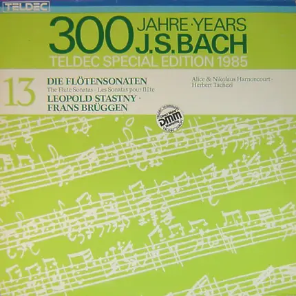 Johann Sebastian Bach - Leopold Stastny , Frans Brüggen , Alice Harnoncourt & Nikolaus Harnoncourt - 6 Die Flötensonaten - The Flute Sonatas - Les Sonatas Pour Flûte