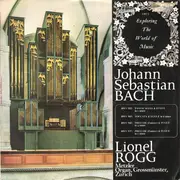 LP - Johann Sebastian Bach - Lionel Rogg - Organ Works: Volume 1