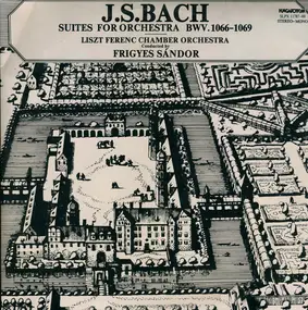 J. S. Bach - Suites For Orchestra  BWV.1066-1069