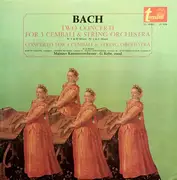 LP - Johann Sebastian Bach - Mainzer Kammerorchester - Martin Galling , Cembalo I - Hedwig Bilgram , Cem - Bach, 2 Concerti For 3 Cembali - 1 Concerto For 4 Cembali - flipback sleeve
