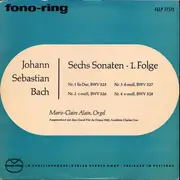 LP - Bach / Marie-Claire Alain - Sechs Sonaten  • 1. Folge - Mono