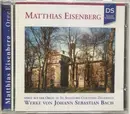 CD - Bach - Matthias Eisenberg Spielt Auf der Orgel Zu St. Salvatoris Clausthal-Zellerfeld Werke von Johann Sebastian Bach