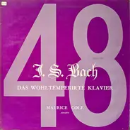 Bach / Maurice Cole - Das Wohltemperirte Klavier — Vol. 6
