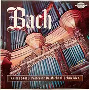 LP - Johann Sebastian Bach - Michael Schneider - Bach