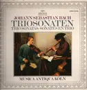 LP - Johann Sebastian Bach - Musica Antiqua Köln - Triosonaten