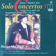 Bach / Musica Alta Ripa - Solo Concertos Vol. 5