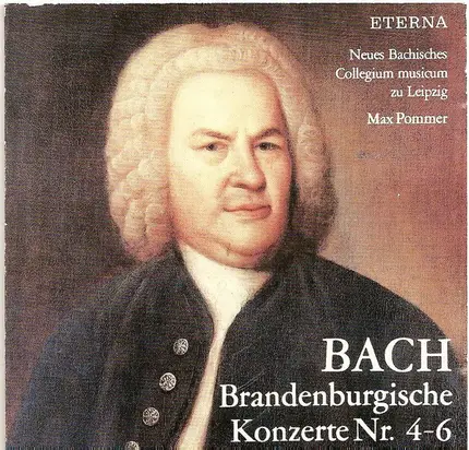 Bach - Die Brandenburgischen Konzerte 4-6