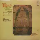 LP - Bach - Organ Works (Including Fantasia & Fugue In G Minor)