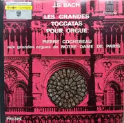 LP - Bach - Les Grandes Toccatas Pour Orgue