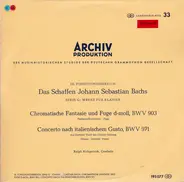 Bach / Ralph Kirkpatrick - Chromatische Fantasie Und Fuge D-moll, BWV 903 / Concerto Nach Italienischem Gusto, BWV 971