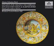 Double CD - Johann Sebastian Bach - Reinhard Goebel • Robert Hill - Sonaten Für Violine Und Cembalo = Sonatas For Violin & Harpsichord = Sonates Pour Violon Et Clavecin