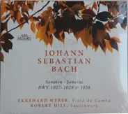 Johann Sebastian Bach - Robert Hill , Ekkehard Weber - Sonaten • Sonatas BWV 1027-1029 & 1038