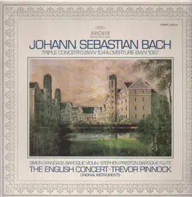 J. S. Bach - Triple Concerto BWV 1044 / Overture BWV 1067
