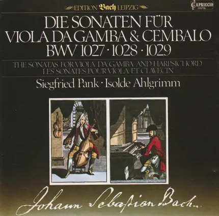 Bach / Siegfried Pank / Isolde Ahlgrimm - Die Sonaten Für Viola Da Gamba Und Cembalo BWV 1027,1028,1029