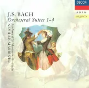 Johann Sebastian Bach ‎- Sir Neville Marriner , The Academy Of St. Martin-in-the-Fields - Orchestral Suites 1-4