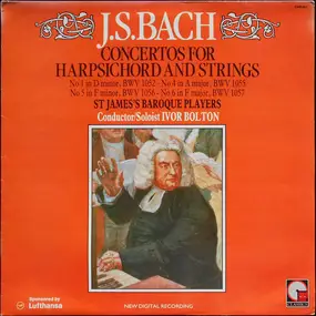 J. S. Bach - Concertos For Harpsichord And Strings