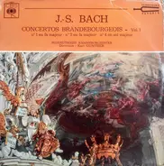 Bach - Concertos Brandebourgeois - Vol. I
