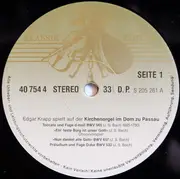 LP - Johann Sebastian Bach ⋅ Max Reger ⋅ Franz Liszt - Edgar Krapp - Edgar Krapp Spielt Auf Der Kirchenorgel Im Dom Zu Passau
