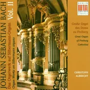 Bach - Christoph Albrecht - Das Orgelwerk Auf Silbermann-Orgeln Vol. II