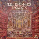 LP - Johann Sebastian Bach · Georg Friedrich Händel · Georg Philipp Telemann - Lebendiges Barock »Auf Originalinstrumenten«