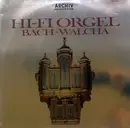 LP - Johann Sebastian Bach · Helmut Walcha - Hi-Fi Orgel