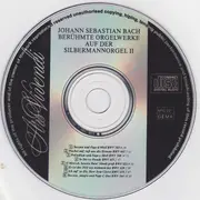CD - Bach - » Berühmte Orgelwerke Auf Der Silbermannorgel II «