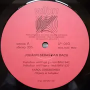 LP - Bach - Preludium Und Fuge g-moll / Präludium und Fuge c-moll / O Gott, du frommer Gott