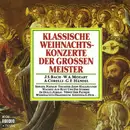 CD - Johann Sebastian Bach • Wolfgang Amadeus Mozart • Arcangelo Corelli • Georg Friedrich Händel - Klassische Weihnachtskonzerte Der Grossen Meister